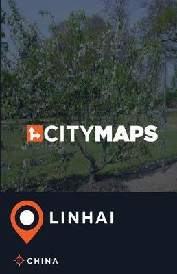 City Maps Linhai China