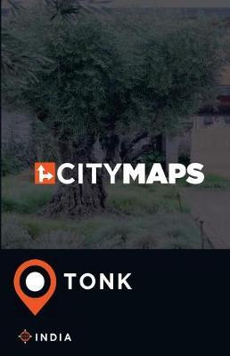 City Maps Tonk India