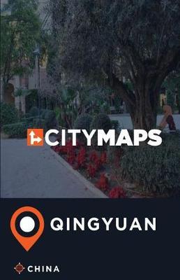 City Maps Qingyuan China