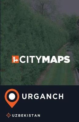 City Maps Urganch Uzbekistan