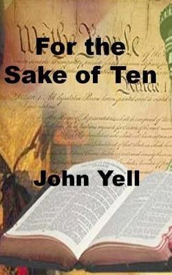 For the Sake of Ten