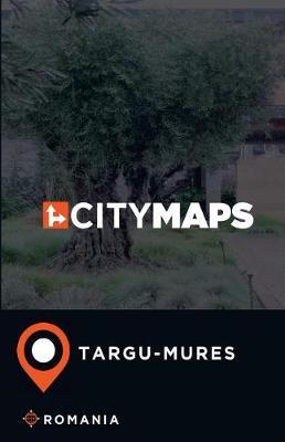 City Maps Targu-Mures Romania