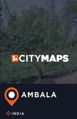City Maps Ambala India