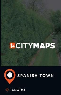 City Maps Spanish Town Jamaica