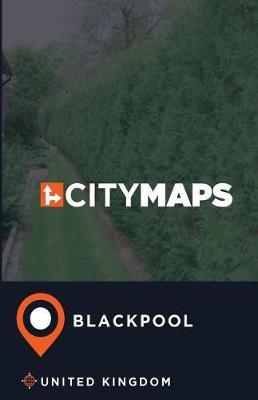 City Maps Blackpool United Kingdom
