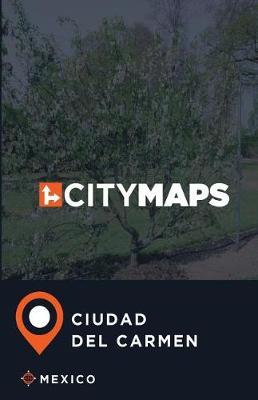 City Maps Ciudad del Carmen Mexico