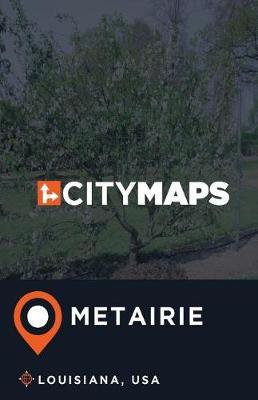 City Maps Metairie Louisiana, USA
