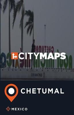 City Maps Chetumal Mexico