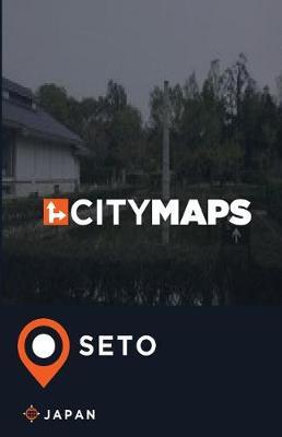 City Maps Seto Japan