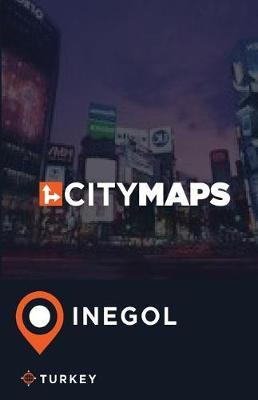 City Maps Inegol Turkey