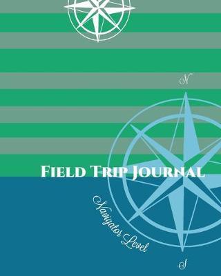Field Trip Journal Navigator Level