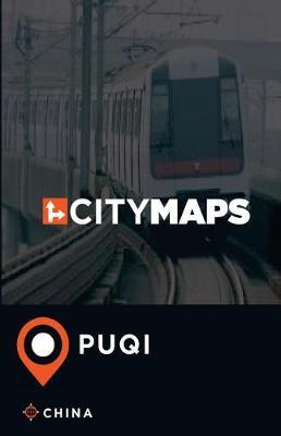 City Maps Puqi China