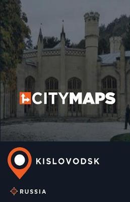 City Maps Kislovodsk Russia