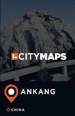 City Maps Ankang China