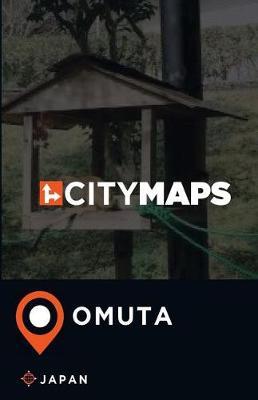 City Maps Omuta Japan