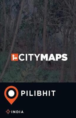 City Maps Pilibhit India