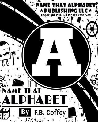 "Name That Alphabet ""A"""