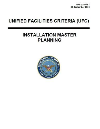 Installation Master Planning: Unified Facility Criteria 2-100-01