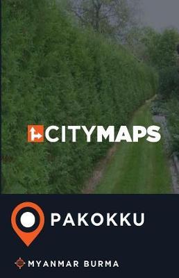 City Maps Pakokku Myanmar Burma