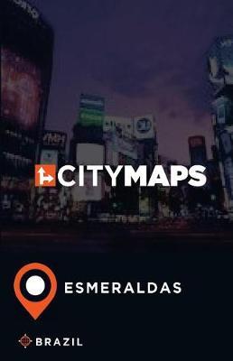 City Maps Esmeraldas Brazil