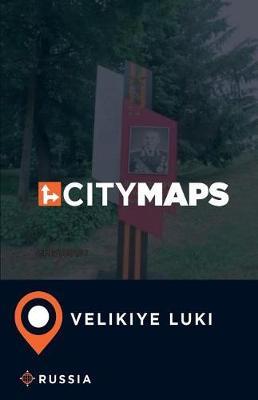 City Maps Velikiye Luki Russia