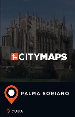 City Maps Palma Soriano Cuba