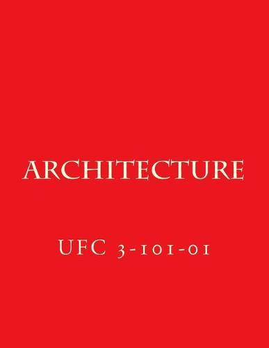 Architecture: Unified Facility Criteria UFC 3-101-01