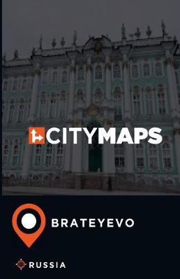 City Maps Brateyevo Russia