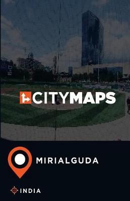 City Maps Mirialguda India