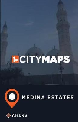 City Maps Medina Estates Ghana