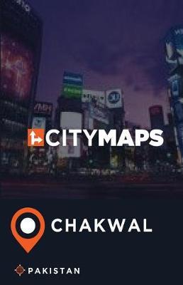 City Maps Chakwal Pakistan