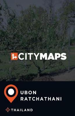 City Maps Ubon Ratchathani Thailand