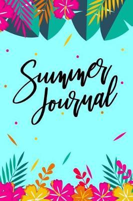 Summer Journal: Summer Journal For Kids, Journals For Every Travelers Adventure 9