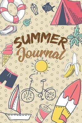 Summer Journal: Summer Journal For Kids, Journals For Every Travelers Adventure 10