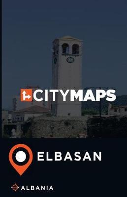 City Maps Elbasan Albania