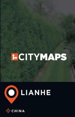 City Maps Lianhe China