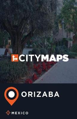City Maps Orizaba Mexico