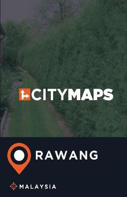 City Maps Rawang Malaysia