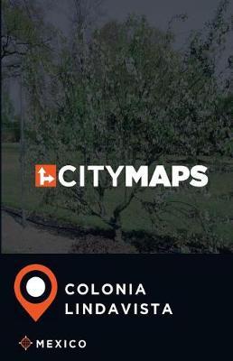City Maps Colonia Lindavista Mexico