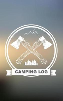 Camping Log: Camping Journal (Summer Journal With Prompts) 3