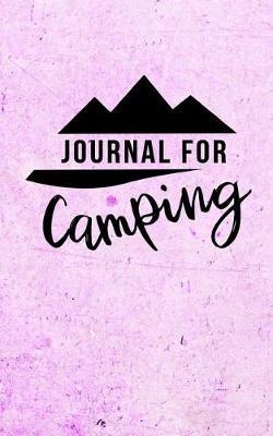 Journal For Camping: Camping Notebook (Summer Journal With Prompts) 3