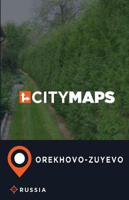 City Maps Orekhovo-Zuyevo Russia