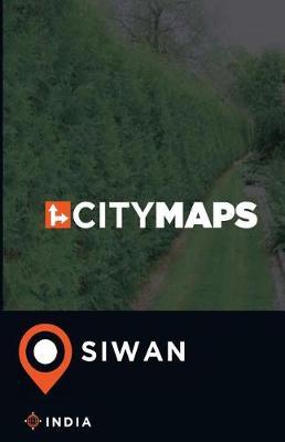 City Maps Siwan India