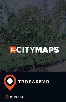 City Maps Troparevo Russia