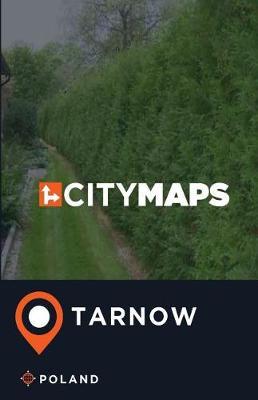 City Maps Tarnow Poland