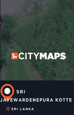 City Maps Sri Jayewardenepura Kotte Sri Lanka