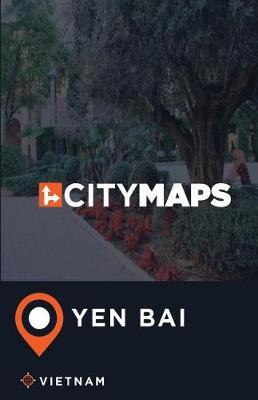 City Maps Yen Bai Vietnam