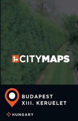 City Maps Budapest XIII. keruelet Hungary