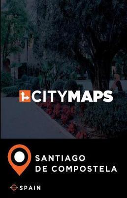 City Maps Santiago de Compostela Spain