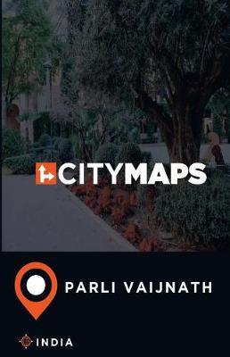 City Maps Parli Vaijnath India